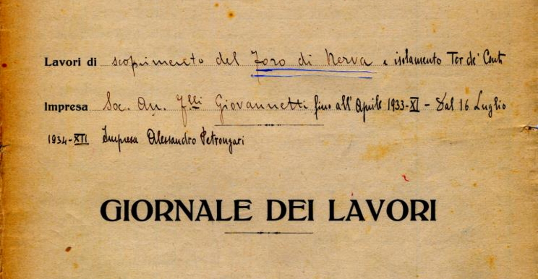 Frontespizio del giornale dei lavori di scavo del Governatorato presso il Foro di Nerva Frontespizio del giornale dei lavori di scavo del Governatorato presso il Foro di Nerva