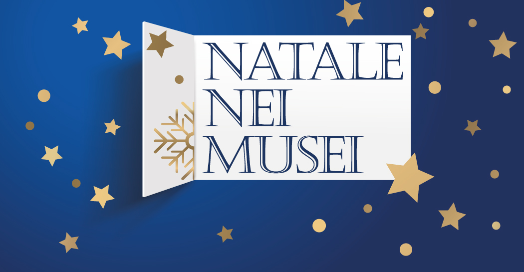 Natale nei Musei Natale nei Musei